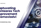 captuvating pantearas tech improvement reamoviadvi